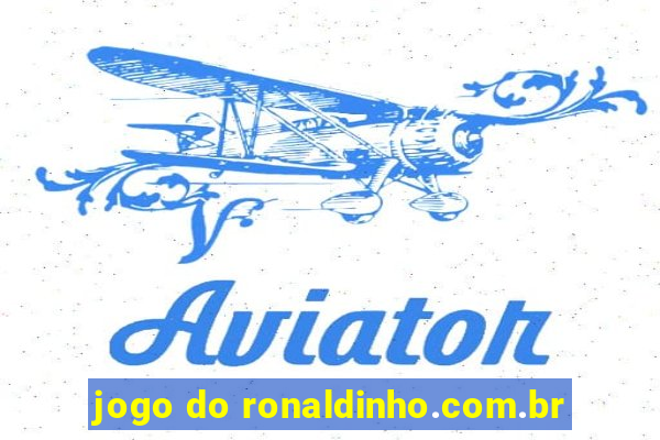 jogo do ronaldinho.com.br